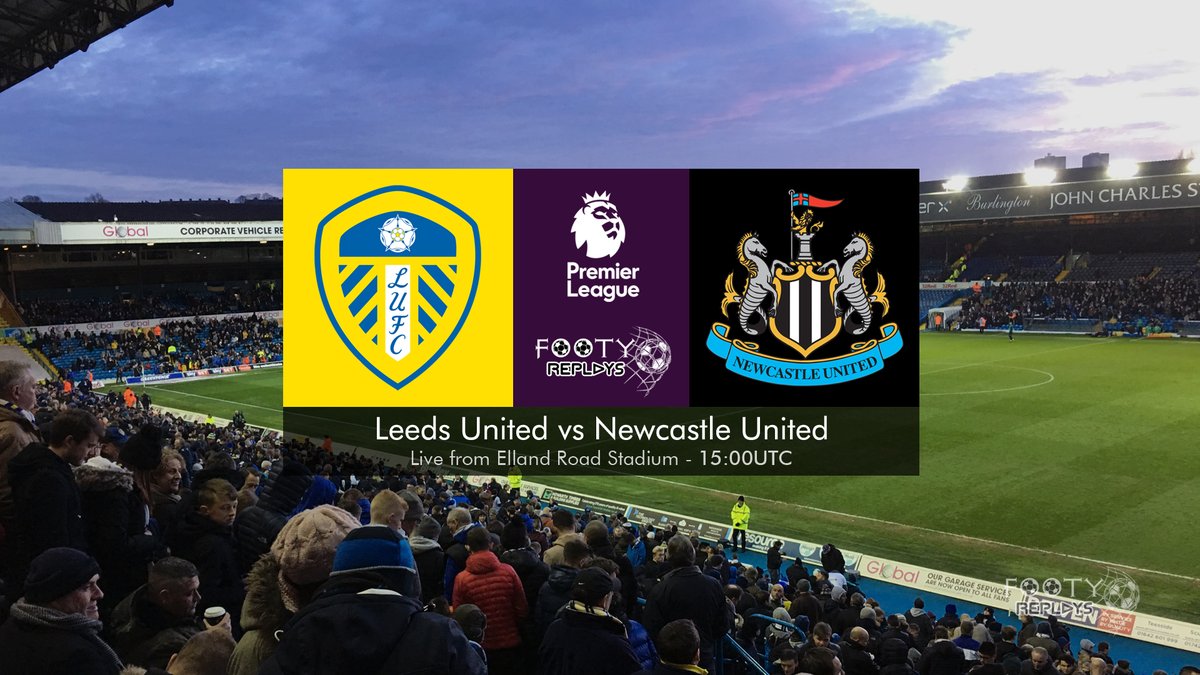 Leeds United vs Newcastle United 22 January 2022