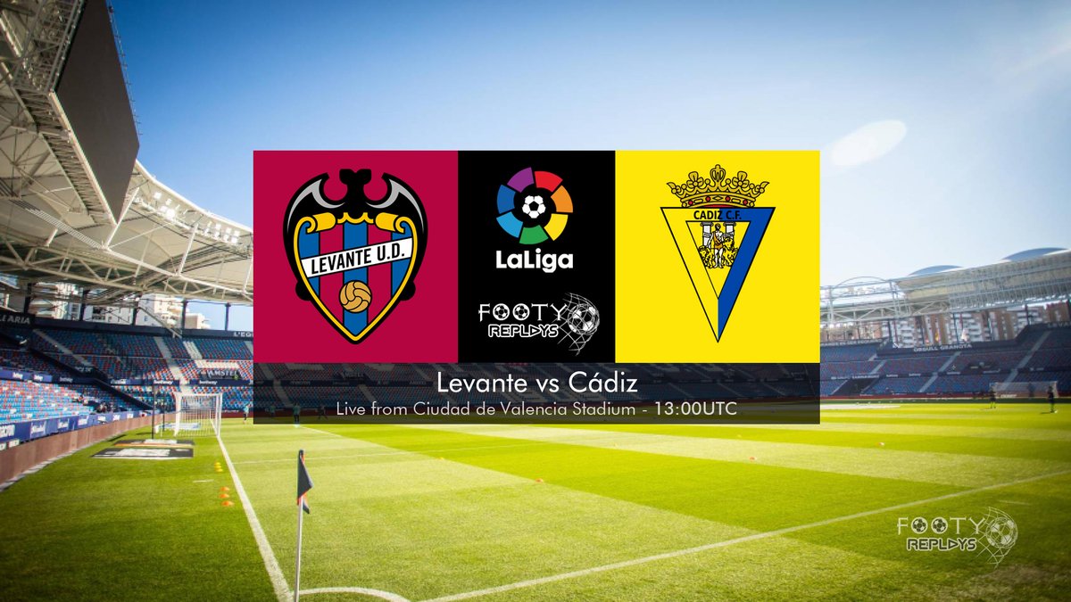 Levante vs Cadiz 22 January 2022