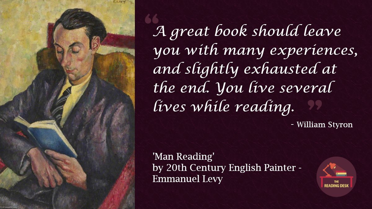 This weekend's painting and literature quote is provided by contemporary artist Emmanuel Levy and author William Styron.
#ReadingDesk #quotes #paintings #artists #authors #writingcommunity #amreading #amwriting