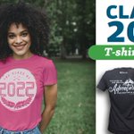 Image for the Tweet beginning: The Class of 2022 T-Shirts