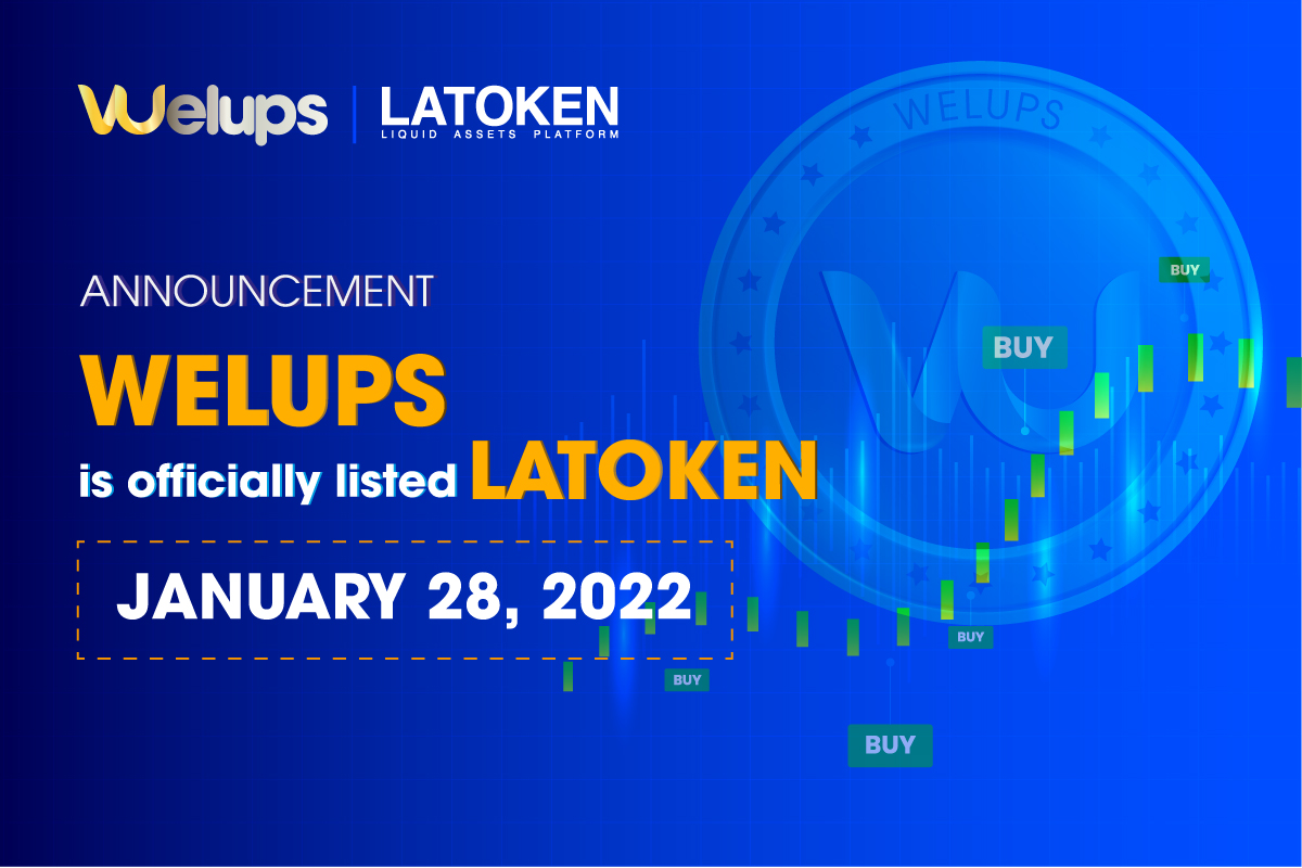 💥ANNOUNCEMENT: WELUPS IS OFFICIALLY LISTED ON LATOKEN ON JANUARY 28, 2022 💥
More good news, after LBank, WELUPS will be listed on the Latoken exchange on January 28.
This is the next move that paves the way for WELUPS's global popularity 💯💯💯
🎯 WELUPS going to be listed on several leading exchanges proves a solid proof of potential investment for all investors.
The event of WELUPS listing on exchanges attracting a lot of interest from investors will bring a lot of meaning. It shows that investors want to take advantage when WELUPS listing, which will increase the value. This will be one of the reasons behind WELUPS's surprisingly high valuation in the future.
Below are Latoken’s figures:
✅ Top 20 on CoinmarketCap
✅ $300m+ daily turnover
✅ More than 1 500 000 registered traders
✅ 240+ digital assets available for traders
✅ 450+ crypto pairs available for  trading.
Which exchange will follow in the footsteps of publicly listing WELUPS? Look forward to seeing that! 