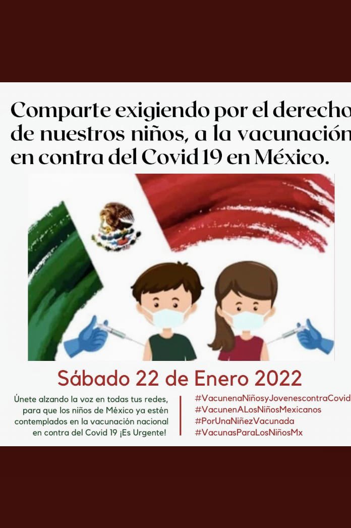 gadenuez's tweet photo. #VacunenALosNiñosMexicanos https://t.co/YKKyo0QhbV