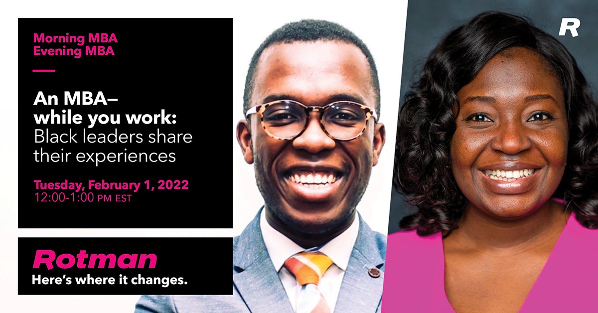 RotmanMBAMFin's tweet image. We're welcoming back Black leaders who'll share their experiences of our Morning/Evening MBA program. Tues. Feb. 1, 12-1 PM EST buff.ly/34BK5Tr. Join us online to hear about leadership opportunities and what the program can do for you. #blackexcellence