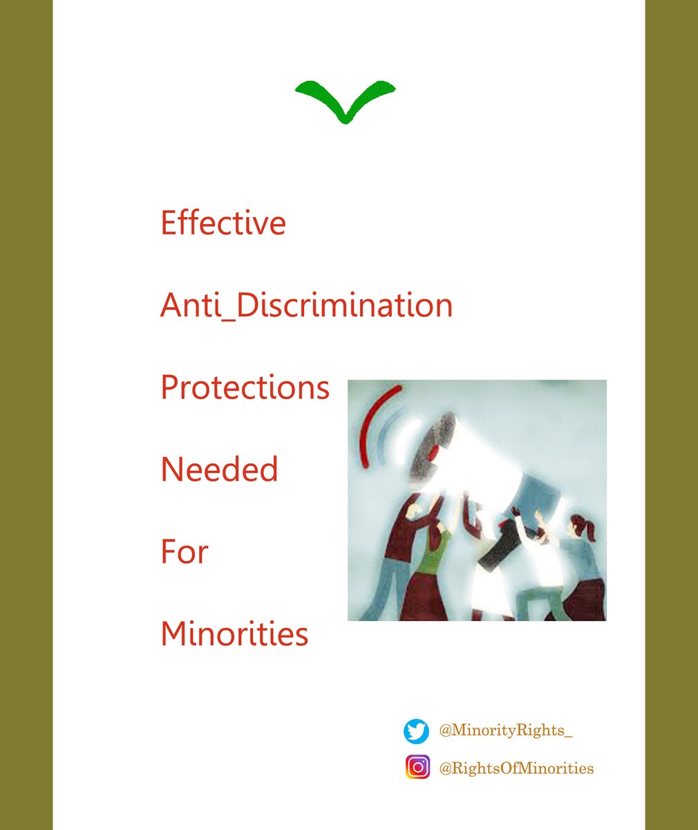 MinorityRights_'s tweet photo. Effective anti_discrimination protections needed for minorities. https://t.co/M6D14O47PZ