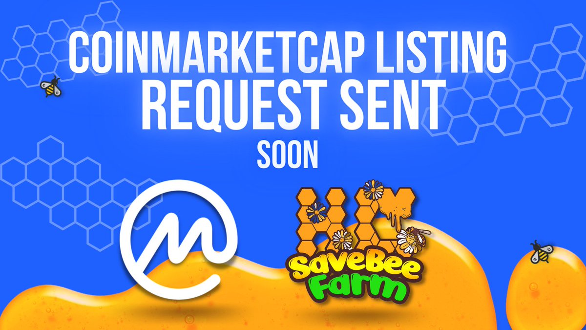 🍯 Listing requests on CoinGecko and CoinMarketCap for HONEYCOMB have already been submitted! The deadline for the listing is Feb/2022.

🐝 If you have any questions or sugestions, or if you want to keep up with our uptades, join our telegram channel: t.me/savebeeBR
