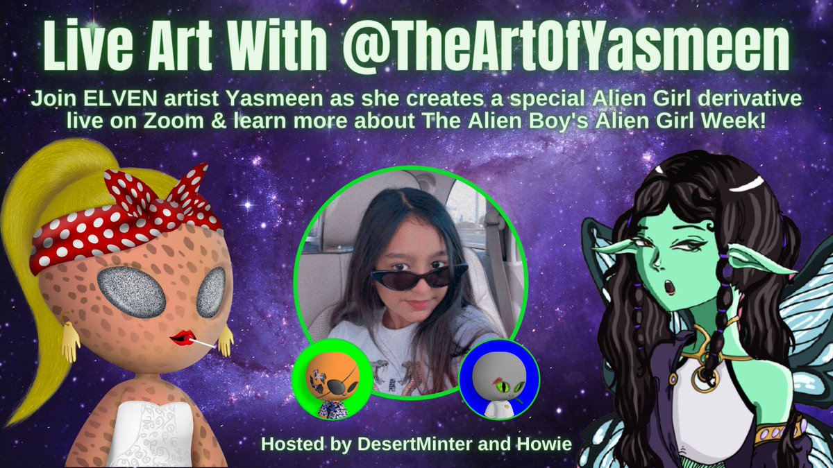 DesertMinter's tweet photo. Tomorrow at 4pm UTC (11am EST) myself and @PBQuality from @thealienboy will be hosting a very special live art session with @ELVEN_NFT artist @TheArtofYasmeen as she creates a custom derivative of an Alien Girl 👽

Details will be shared in both Discords.
Don't miss it! 💯 https://t.co/Kx8rW0wyU3
