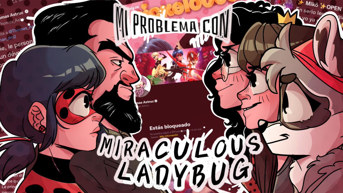 mikochan_dm2's tweet photo. ✨NUEVO VIDEO✨

MI PROBLEMA con MIRACULOUS LADYBUG (y Thomas Astruc)
↓↓↓
https://t.co/7A9CXKGDKv https://t.co/tvyN0jnts7