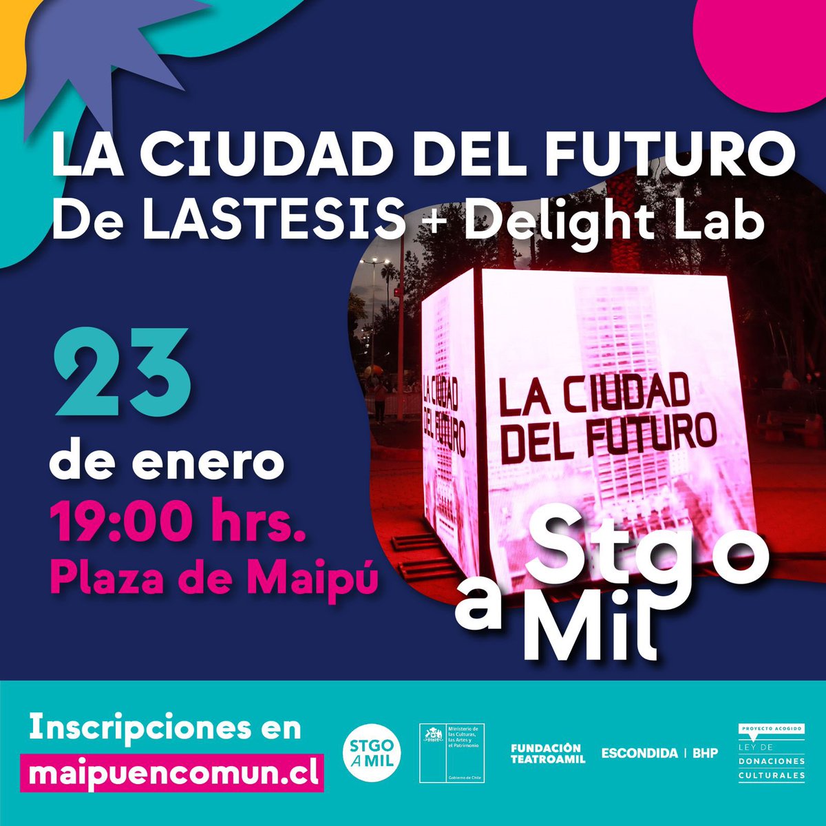 Muni_Maipu's tweet photo. MAÑANA 📢 ¡Súmate a la última presentación de #STGOaMIL en #Maipú! 🙌🏽 Estaremos junto a @lastesisoficial y #DelightLab con dos funciones de "La ciudad del futuro", una experiencia colectiva e interactiva que se desplegará en la Plaza de Maipú. ¡Inscríbete! https://t.co/1igdgLEdLr https://t.co/J6InqkT9uO