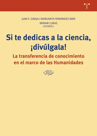 Nos hace mucha ilusión presentar la edición de este libro sobre divulgación en Humanidades. Coordinado por J.F. Gibaja, M. Fernández Mier y M. Cubas
trea.es/books/si-te-de…
<a href="/CSICdivulga/">CSIC Divulga</a> <a href="/CSIC/">CSIC</a> <a href="/CSICCat/">CSIC en Catalunya</a> @INDI_inclusion <a href="/FGCSIC/">Fundación General CSIC</a> <a href="/Geografia_UOvi/">Departamento de Geografía. Universidad de Oviedo</a>
