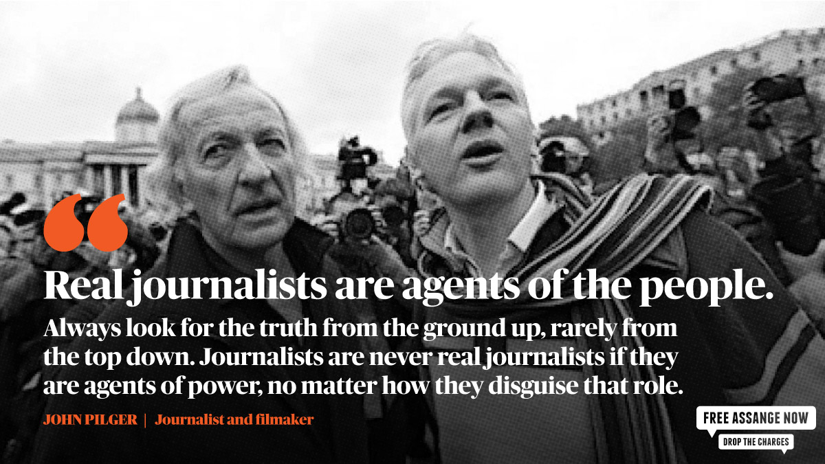 "Real journalists are agents of the people."—<a href="/johnpilger/">John Pilger</a> #FreeAssangeNOW #DropTheCharges