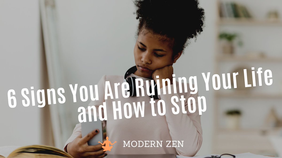 ModernzenO's tweet photo. If you're in a bad place and want to bring about positive change, here are the first six signs that you're ruining your life and what you can do to stop:

https://t.co/aVPvk87dlK

#procrastination #mindfullness #meditation #negativethoughts https://t.co/Q4fSCBejw5