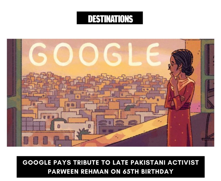 .@Google paid tribute to late Pakistani human rights activist #ParweenRehman with a doodle on her 65th birthday.
Rehman, who led the Orangi Pilot Project (OPP) in #Karachi, devoted her life to improve the living standard of the city’s neighbourhoods. 
#HumanRights https://t.co/XWYPRaAW7t
