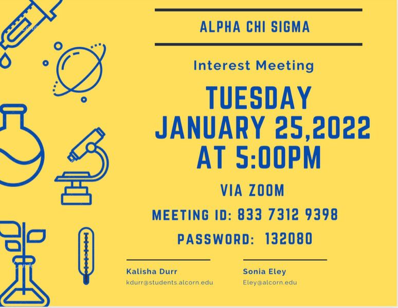 Do you want to be apart of the bond? 
Alpha Chi Sigma Interest Meeting, January 25th, 2022at 5:00pm. 
💙💛