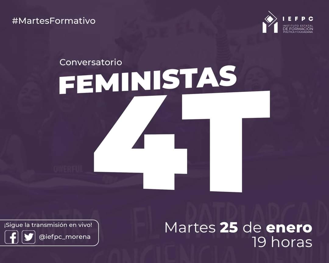 iefpc_morena's tweet photo. ¡Acompáñanos en nuestro primer #MartesFormativo del año!💬 Las compas de @Feministas4T hablarán de la labor que realizan en el país y los retos que enfrenta la 4T, el 25 de enero a las 19 hrs en las redes del IEFPyC 

¡La 4T será feminista o no será!💜

#RevolucionandoConciencias https://t.co/QnTgkP4jRd