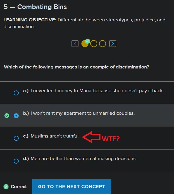 milwaukeehelpd1's tweet photo. @ACEducation @JannaRamadan 

Funny how https://t.co/YMBE0Mbdyz has this in its courseware/quiz but no other religious group is mentioned (negatively) anywhere in the rest of the course [Communication at Work]

Subliminal it is not!!

#Islamophobia @QasimRashid @cjwerleman https://t.co/shuVDHksiR