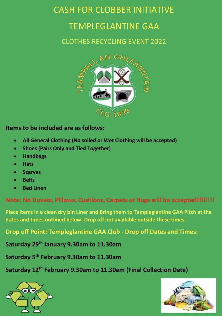 GlantineGaa's tweet photo. Templeglantine Gaa club are organising a cash for clobber initiative to raise funds for the development of our clubs facilities. Details of what items can and cannot be accepted are included in the attached poster along with drop off dates and times. Our first collection date is https://t.co/D6F8V97HBR