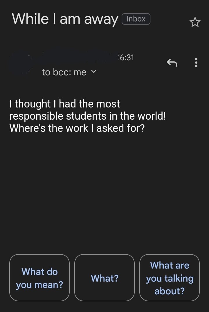 the way it actually tried to gashlight my teacher is amazing
