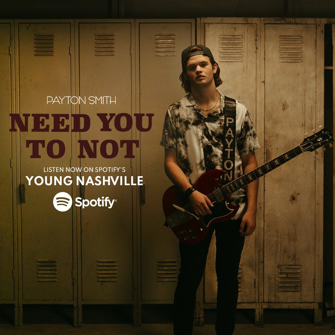 ThePaytonSmith's tweet photo. My new single #NeedYouToNot is on "Young Nashville"! I love this playlist, so thanks for adding me @Spotify! ▶️ https://t.co/XYHbwBXjxL https://t.co/nV8jUTlPGZ