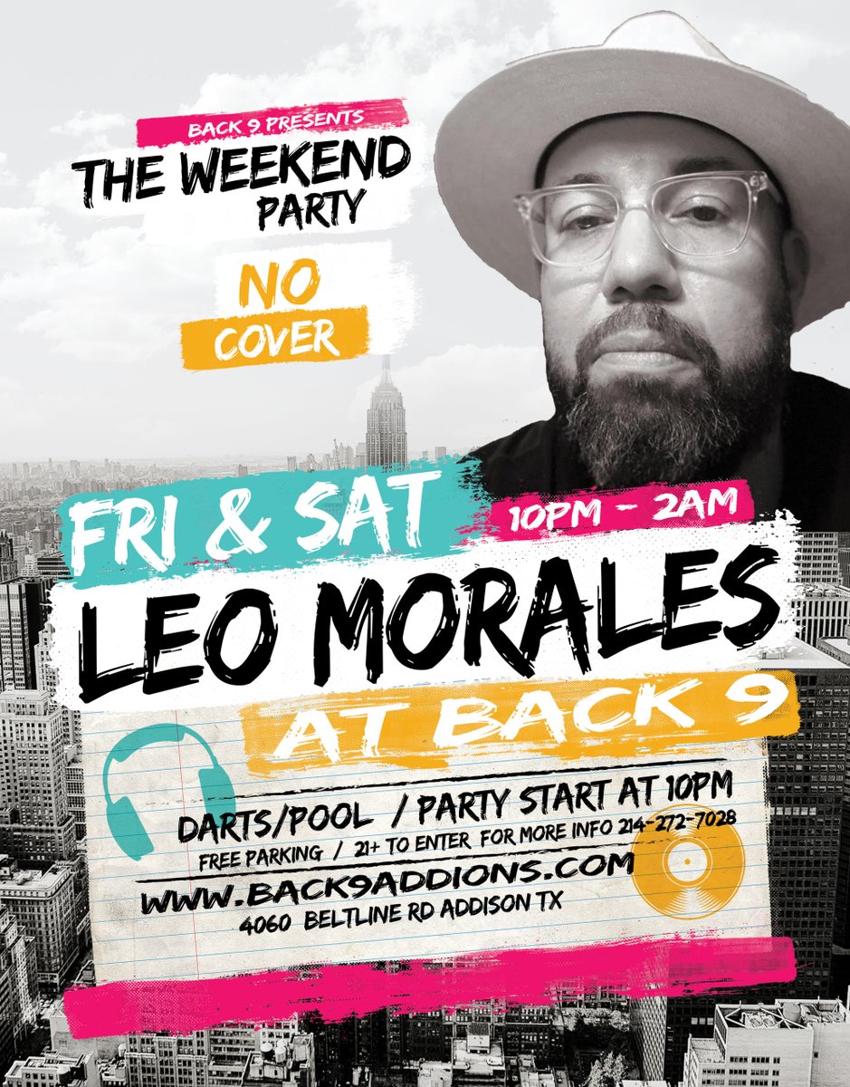 back9addison's tweet photo. STARTING FEB 4TH 2022, THE WEEKEND PARTY WITH LEO MORALES 👊❤️😋#TheBack9 #photooftheday https://t.co/2hmp2O9dnE