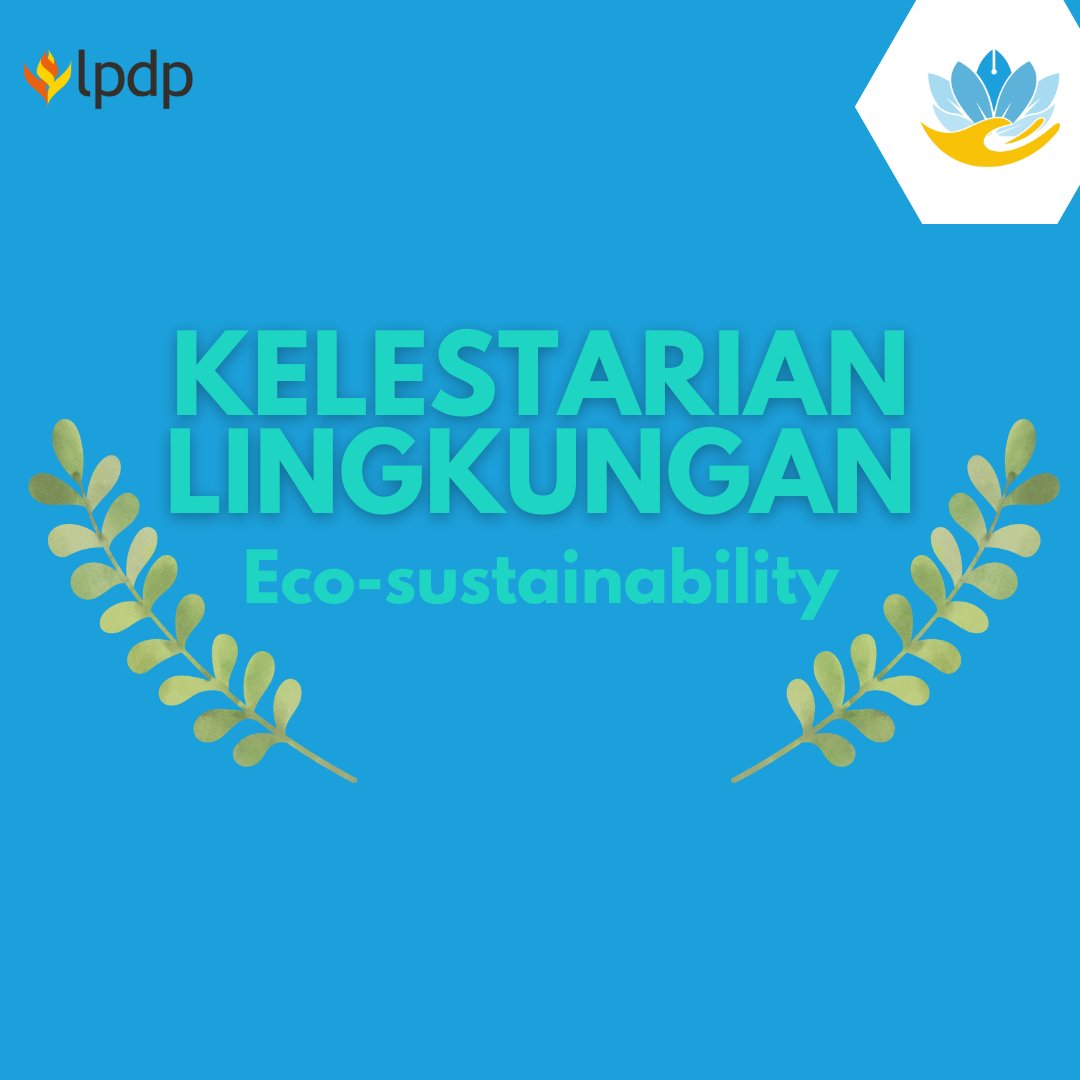 pk180lpdp's tweet photo. PK-180 Padma Wijaya mengangkat tema angkatan mengenai kelestarian lingkungan (eco-sustainability). Yuk sukseskan PK-180!

#LPDP #pk180 #padmawijaya #diriuntuknegeri #akupastimengabdi https://t.co/mi90xFNcvv
