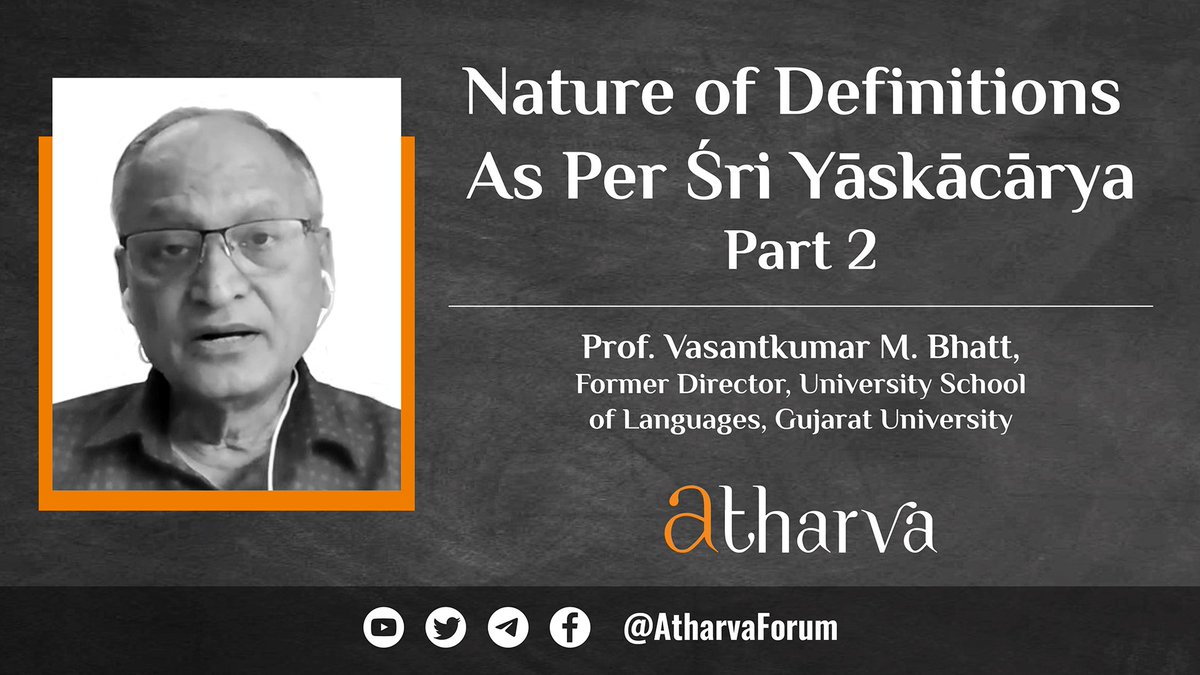 AtharvaForum's tweet photo. यास्काचार्य के निर्वचनों का स्वरूप
Part 2 - प्रो वसंतकुमार भट्ट
https://t.co/l4soSaxfLc
इस व्याख्यान में पाणिनि एवं यास्क के विभिन्न कार्यक्षेत्र स्पष्ट किये गये हैं। व्युत्पत्ति एवं निर्वचनों में जो भेद है वह सोदाहरण समझाया है। #Yaska
Subscribe to the Atharva Forum channel. https://t.co/rugTflL8mm