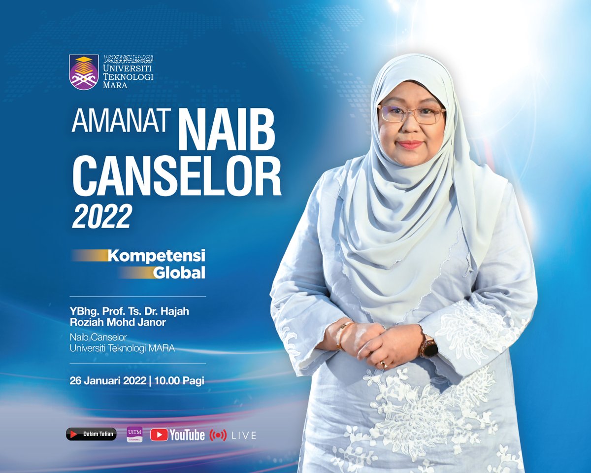 Saksikan Amanat Naib Canselor 2022, 
Tarikh: 26 Januari 2022 (Rabu)
Amanat akan bermula tepat jam 10.00 pagi secara langsung di Youtube Rasmi UiTM.
>>youtu.be/MsV_fdfpen4<<
#AmanatNaibCanselor2022
#keluargaUiTM
#UiTMdihatiku