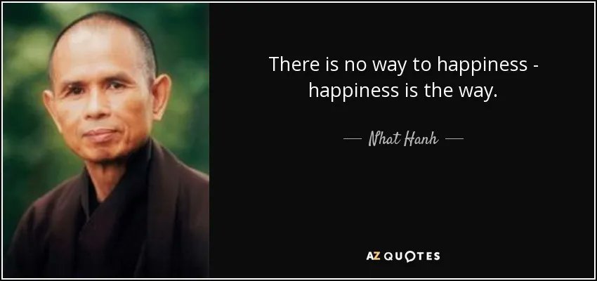 dotPKG's tweet photo. "There is no way to happiness — happiness is the way" — #ThichNhatHanh

#RIPThichNhatHanh https://t.co/x5IyMZkG7x