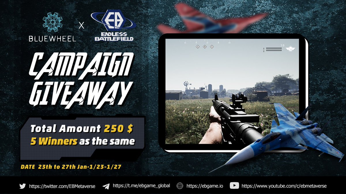 BluewheelC's tweet photo. 🎡BLUEWHEEL CAPITAL X 🪖 #ENDLESSBATTLEFEILD GIVEAWAY CAMPAIGN

- Reward: 50 USDT 
- When: 23-27 Jan' 22
- 5 Winners randomly chosen

RULES:
- Join Both TG : 
https://t.co/qovAd1IvQV
https://t.co/A2HDb7H5r8

- Retweet this post 
- Tag 3 friend
- Follow @EBMetaverse &amp; @BluewheelC https://t.co/802ihmlZt6