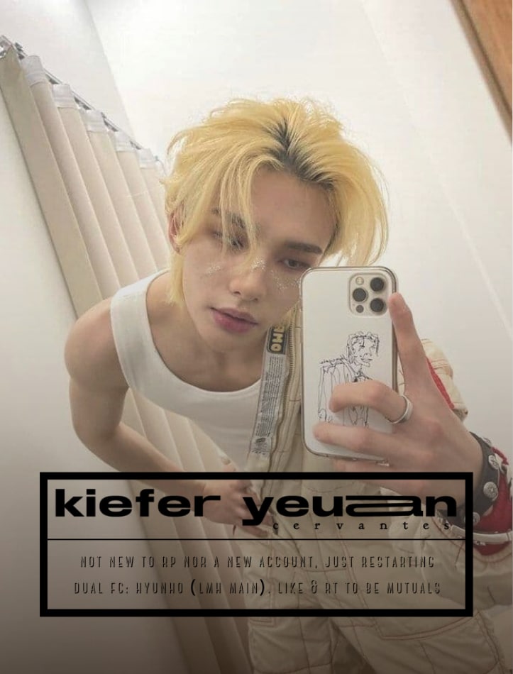 ⠀

⠀⠀⠀     kiefer yeuan 🥤 restarting.⠀
⠀⠀⠀     new acc but not new to rp
⠀⠀⠀     like and rt to be mutuals. :) 
⠀
 ⠀