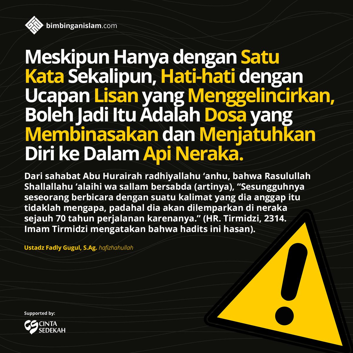 bimbingan_islam's tweet photo. Meskipun hanya dengan satu kata sekalipun, hati-hati dengan ucapan lisan yang menggelincirkan, boleh jadi itu adalah dosa yang membinasakan dan menjatuhkan diri ke dalam api Neraka.
Ustadz Fadly Gugul, https://t.co/G04QCuCm6G
#lisan #ghibah #ngerumpi #rumpi #adudomba #dosa https://t.co/SHhglkBtN7