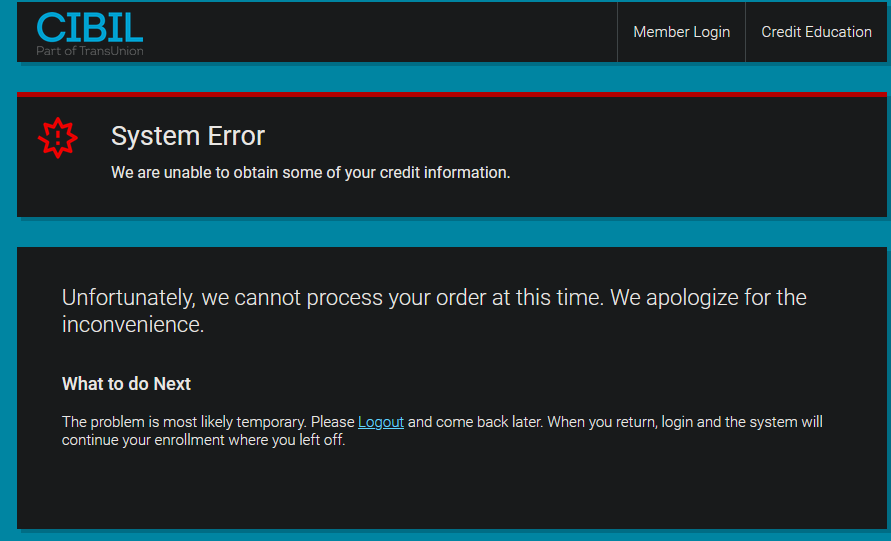IdontPing's tweet photo. @CIBIL_Official Unfortunately, we cannot process your order at this time. We apologize for the inconvenience.

What to do Next

The problem is most likely temporary. Please Logout and come back later. When you return, login and the system will continue your enrollment where you left off. https://t.co/mo9uQdDmJu