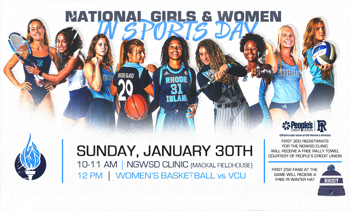 Join us in celebrating #NGWSD as Rhody Athletics host a pre-game multi-sport clinic in Mackal Fieldhouse for youth 12 &amp; under from 10-11 am on Jan. 30. Registrants will receive free ticket to <a href="/RhodyWBB/">Rhody WBB</a> vs VCU at 12 pm &amp; <a href="/PeoplesCU/">Peoples Credit Union</a> rally towel.

Register: bit.ly/3qPPzmc