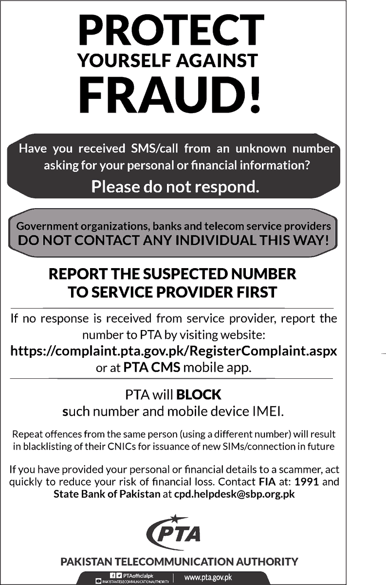 PTAofficialpk's tweet photo. 📞Have you received SMS/Call from an unknown number asking for your personal or financial information? Do Not Respond. 
✅Report suspected number to your service provider first.  
✅Report the number to PTA by visiting website: https://t.co/8VVtJR46P0 or at PTA CMS mobile app. https://t.co/0r3XmKg3Fm