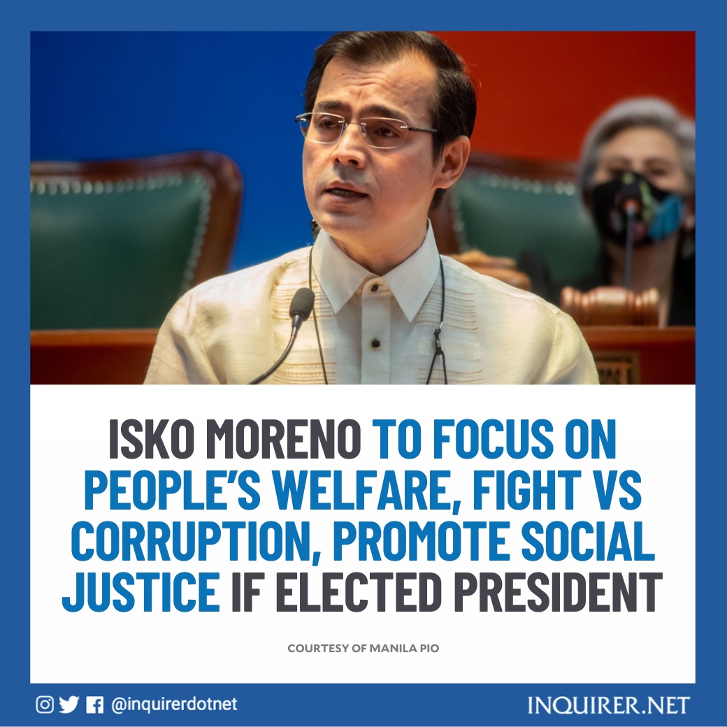 If elected president, Manila Mayor Isko Moreno said he will institute a decisive government whose main focus is the welfare of the people and the upliftment of the poor. READ: inq.news/wm01T20mF