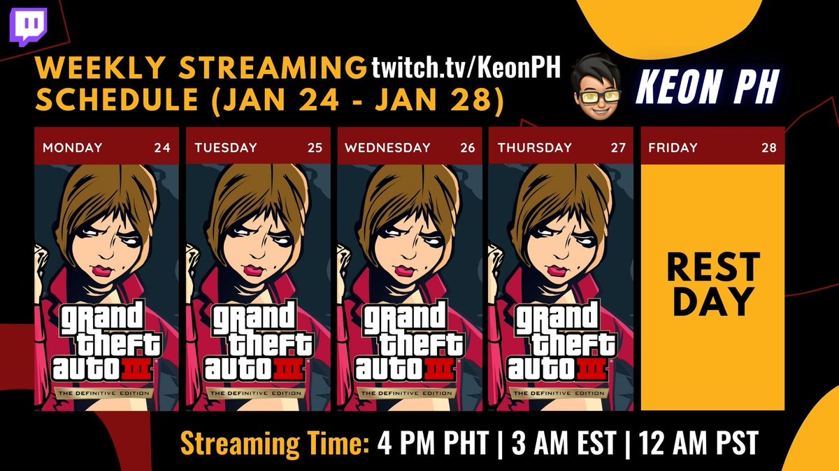 keonph's tweet photo. My Schedule: Jan 24 - Jan 28.
Catch me LIVE here: https://t.co/nfyfqx6ESC
M - Grand Theft Auto III
T - GTA 3
W - GTA 3
TH - GTA 3
F - Rest Day
#twitch #twitchtv #twitchstreamer #grandtheftauto #grandtheftautoiii #gta3 #rockstargames #supportlocalstreams #supportsmallstreams #pc https://t.co/uxTtskdxOZ