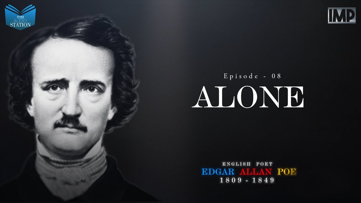 ImpIndus's tweet photo. Link: https://t.co/KbZa9R7L8l
“Alone” | by Edgar Allan Poe | Episode - 08 | INDUS Audio Station  Presents | 
@ImpIndus https://t.co/eYjcn0iHI9