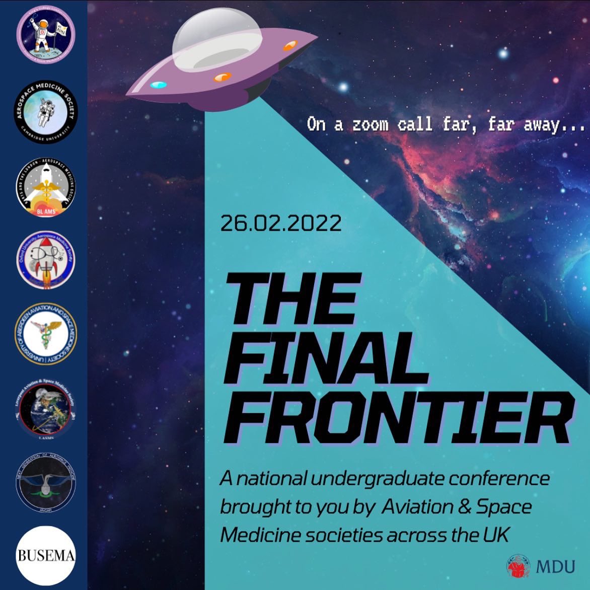 🛸 For the first time ever, Aviation &amp; Space Medicine university societies across the UK are teaming up to bring you a FREE national conference: The Final Frontier

🚁 Sign up via this google form &amp; prepare for take off! forms.gle/tksNnb9VcvcYLS… 

✈️ 26th February 2022 9-4 GMT