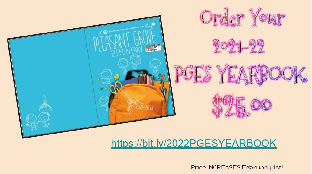 Pleasant Grove families - now is the best time of year to reserve a copy of the 2021-2022 school yearbook for your child.  Prices will increase after February 1.  Visit bit.ly/2022PGESYEARBO…