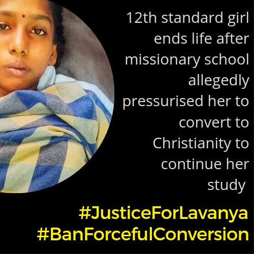 NALANDAABVP's tweet photo. तमिलनाडु में स्कूल प्रशासन द्वारा धर्म परिवर्तन करने के लिए प्रताड़ित छात्रा लावण्या की खुदकुशी की घटना पर मीडिया, न्यायपालिका और राजनीतिक वर्ग की चुप्पी शर्मनाक है। लावण्या को मिशनरियों द्वारा प्रताड़ित कर आत्महत्या करने के लिए मजबूर किया गया है।
 #BanForcefulConversion https://t.co/btz2u5Wfe1