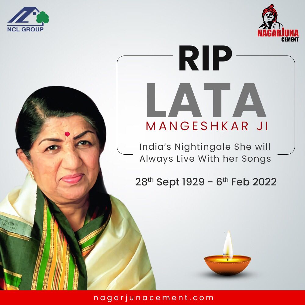 A Golden Era of Music World has Truly Ended! Lata Ji, you will be missed by millions, but your voice shall live with us forever. Rest in Peace.

#latamangeshkar #restinpeace #nightingale #voiceofindia #indiamourns #mourning #nationalloss #nclgroup #nagarjunacement
