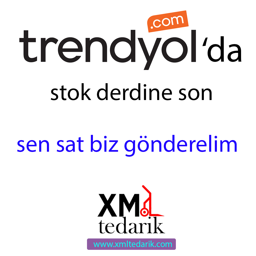 Ürün bizden satmak senden xmltedarik.com