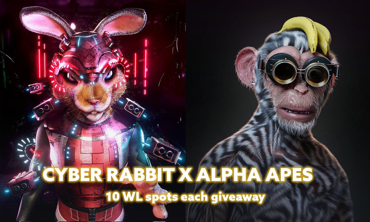 Alpha Apes World (@alphaapesworld) on Twitter photo We partnered up with Cyber Rabbit for a wl giveaway! 🐰 🦍
Prize: 10 WL spots
Here's how to join:
1. Follow <a href="/CyberRabbit01/">Cyber Rabbit | MINT LIVE</a> & <a href="/alphaapesworld/">Alpha Apes World</a>
2. Like & retweet our most recent tweets
3. Tag 3 or more friends (more tags=more entries)
Ends in 24 hrs, Goodluck!💥
#NFTGiveaway We partnered up with Cyber Rabbit for a wl giveaway! 🐰 🦍
Prize: 10 WL spots
Here's how to join:
1. Follow <a href="/CyberRabbit01/">Cyber Rabbit | MINT LIVE</a> & <a href="/alphaapesworld/">Alpha Apes World</a>
2. Like & retweet our most recent tweets
3. Tag 3 or more friends (more tags=more entries)
Ends in 24 hrs, Goodluck!💥
#NFTGiveaway