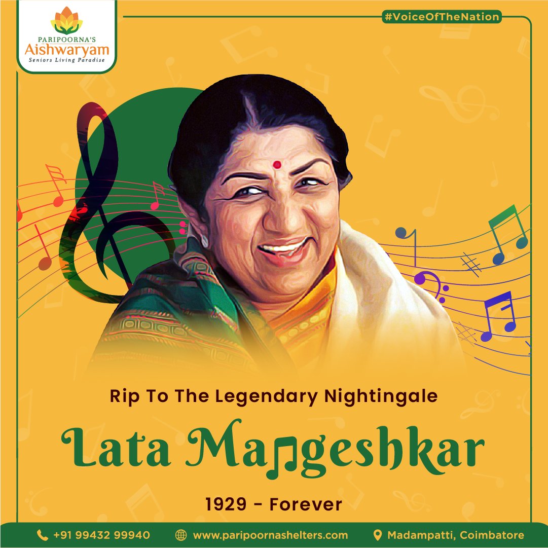 Our heartfelt homage to #LataMangeshkarJi, the #MelodiousVoice that will live, be loved and #RememberedForever. #NightingaleOfIndia
.
.
#ParipoornaShelters #LataMangeshkar #RIPLataMangeshkarJi #PremiumRetirementCommunity #Coimbatore #RestingNightingale #VoiceOfTheMillennium