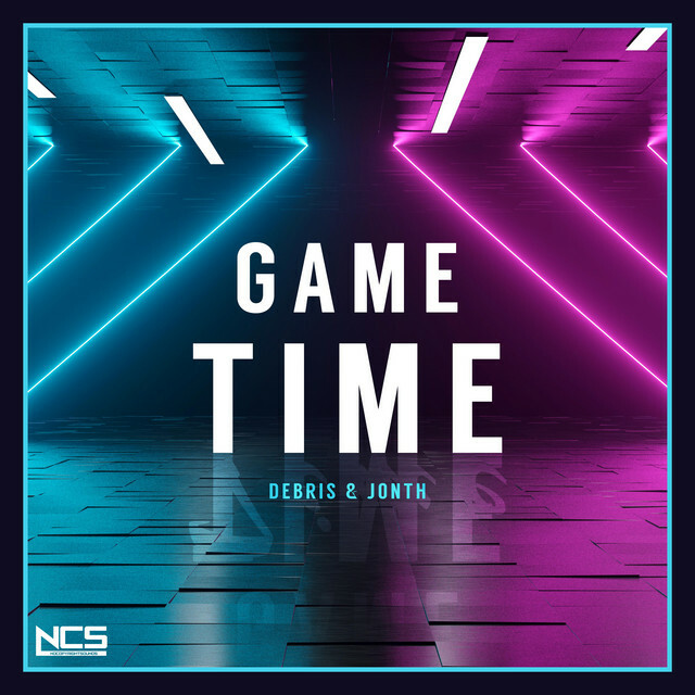 New to ncs.io/House 🎧 → Game Time by Debris, Jonth