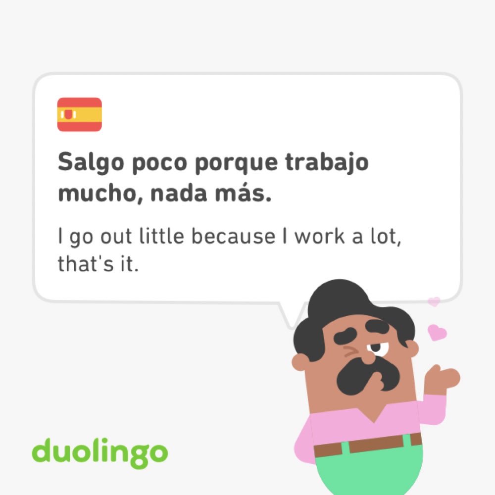 Duolingo gets me 🙃