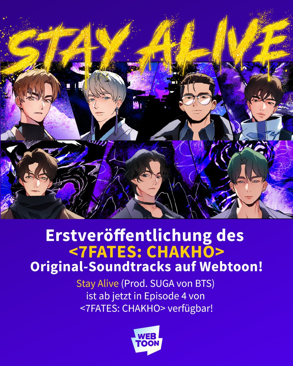 Endlich: Der Release des offiziellen Soundtracks 
zu ‚7FATES: CHAKHO'🎵
Produced by SUGA / Vocals by Jung Kook: 
Entdecke die erste Passage aus Stay Alive als Hintergrundmusik der 4. Folge von ‚7FATES: CHAKHO‘!

👇Jetzt direkt anhören
go.webtoons.com/Chakho220204v1

#BTS #7FATES_CHAKHO