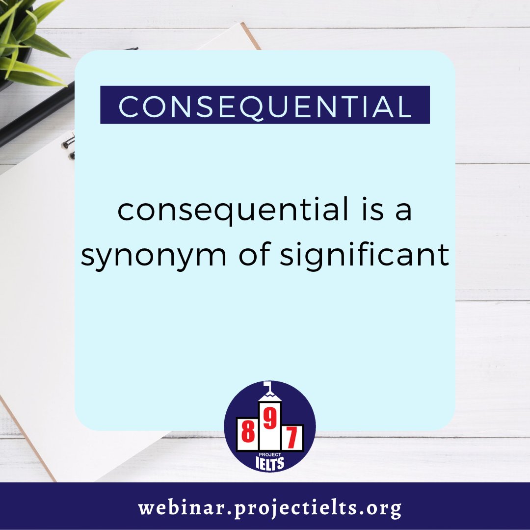 ProjectIELTS's tweet image. #projectIELTS #ieltsexam #consequential