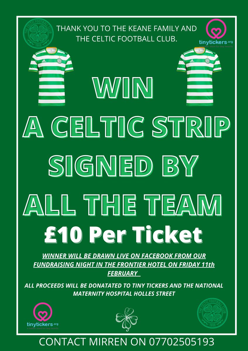 MirrenDoherty1's tweet photo. ☘️SIGNED CELTIC STRIP💚
The winner will be selected by name on Friday 11th February at our Tiny Tickers Fundraising Night! We will also be live on Facebook for the draw for anyone who cannot make it☘️
let’s raise some money for these little baby’s and their little hearts🍀⚽️💚 https://t.co/yJiQ4mqZVi