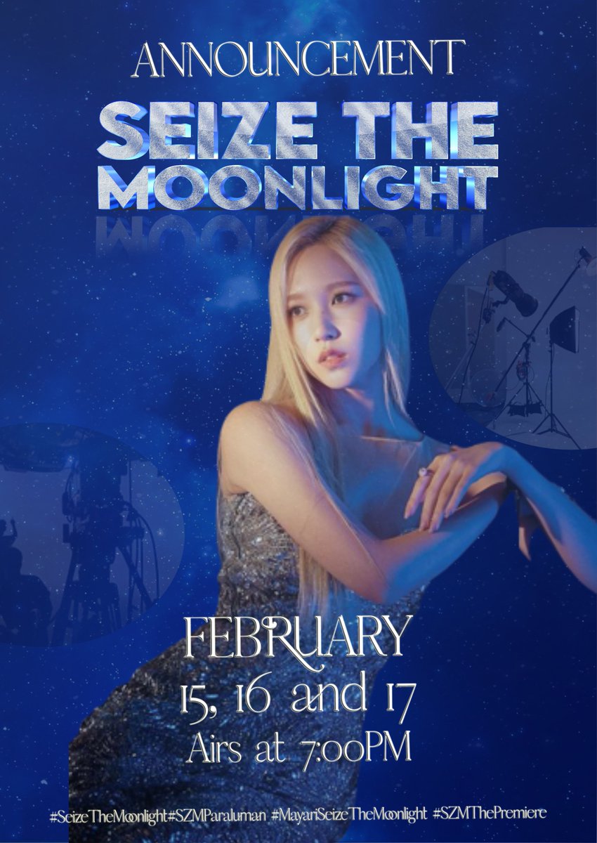 ㅤㅤ
ㅤㅤ     Mayari Co. presents:
ㅤ    SEIZE THE MOONLIGHT ⛥

Shine with us, as the Paraluman Artists are ready to gleam in the premiere night of Seize the Moonlight!

#SeizeTheMoonlight✦ #SZMParaluman✶ #MayariSeizeTheMoonlight☽ #SZMThePremiere✦

ㅤㅤ