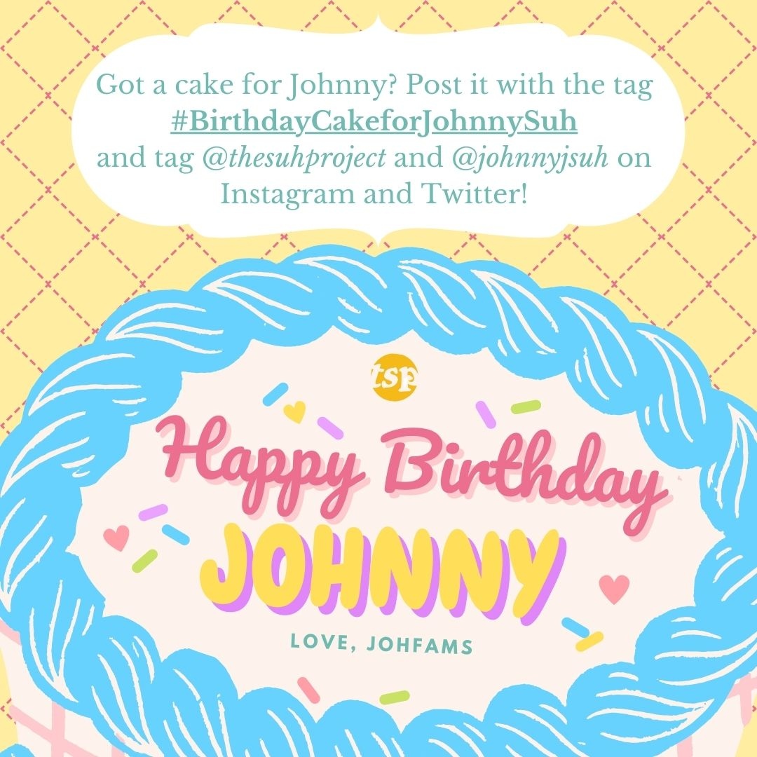 [D-4 before 209]

Did you got a cake for Johnny? 👨‍🍳

Share your photos by tagging us with the hashtag #BirthdayCakeforJohnnySuh 🎂✨
Don't forget to tag Johnny on Instagram too!

Can't wait to see what cake you got for him this year! 🙌

#TheSuhProject2022
#JOHNNY #쟈니 #ジャニー